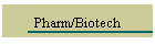 Pharm/Biotech